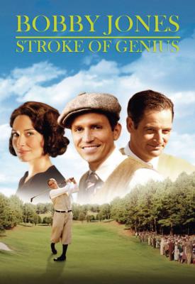 image for  Bobby Jones: Stroke of Genius movie