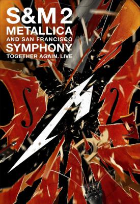 poster for Metallica & San Francisco Symphony - S&M2 2019