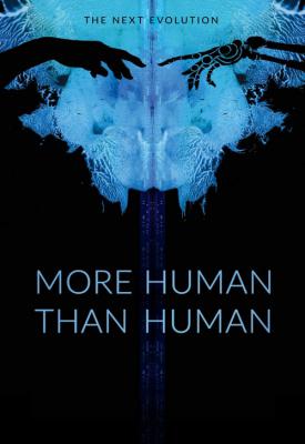 image for  More Human Than Human movie