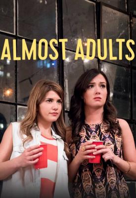 poster for Almost Adults 2016
