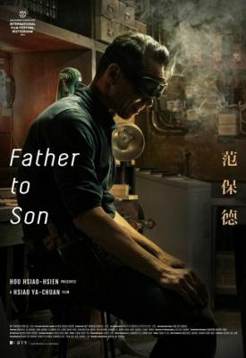 poster for Father to Son 2018
