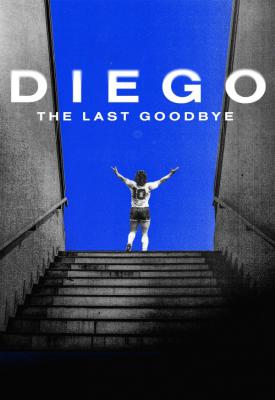 poster for Diego: The Last Goodbye 2021