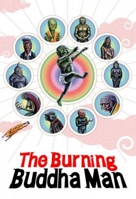 poster for The Burning Buddha Man 2013