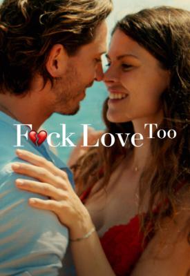 poster for F*ck Love Too 2022