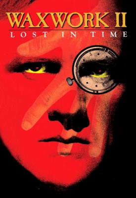 poster for Waxwork II: Lost in Time 1992