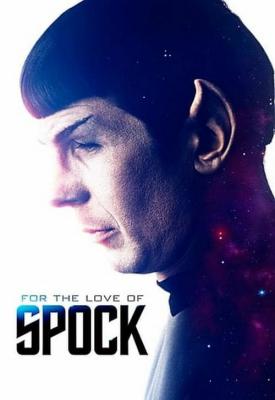 image for  For the Love of Spock movie