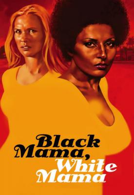 image for  Black Mama White Mama movie