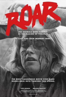 poster for Roar: The Most Dangerous Movie Ever Made 2017