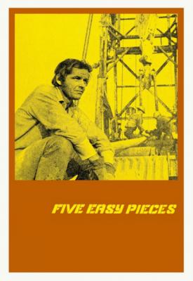 poster for Five Easy Pieces 1970