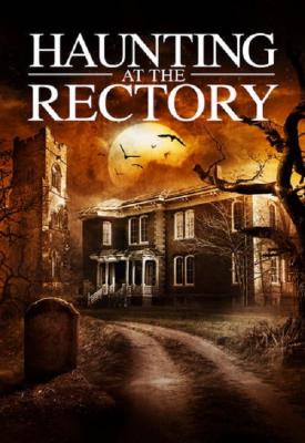 image for  A Haunting at the Rectory movie