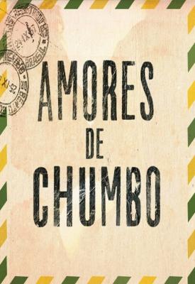 poster for Amores de Chumbo 2017