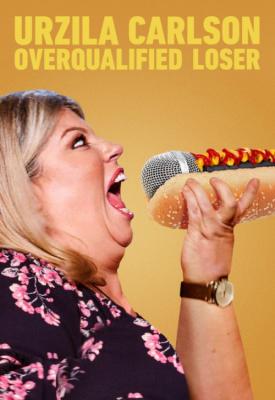 image for  Urzila Carlson: Overqualified Loser movie