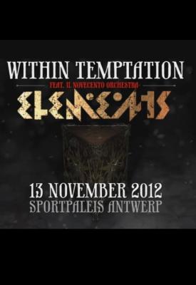 poster for Within Temptation: Let Us Burn: Elements & Hydra Live in Concert 2014
