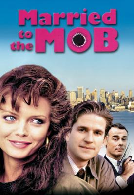 poster for Married to the Mob 1988