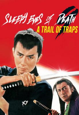 poster for Sleepy Eyes of Death: A Trail of Traps 1967