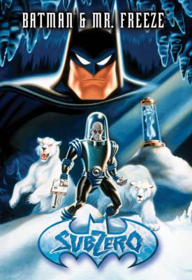poster for Batman & Mr. Freeze: SubZero 1998