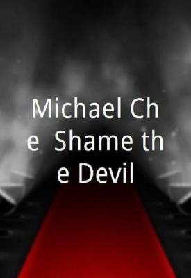 poster for Michael Che: Shame the Devil 2021
