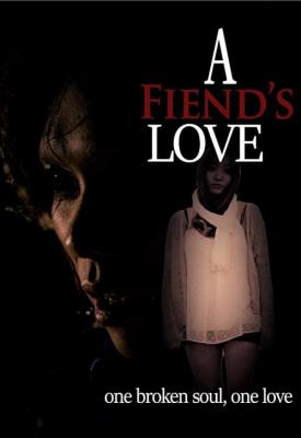 poster for A Fiend’s Love 2019