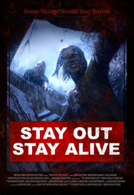 poster for Stay Out Stay Alive 2019