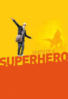 poster for Death of a Superhero 2011