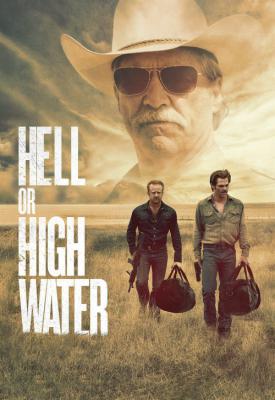 poster for Hell or High Water 2016
