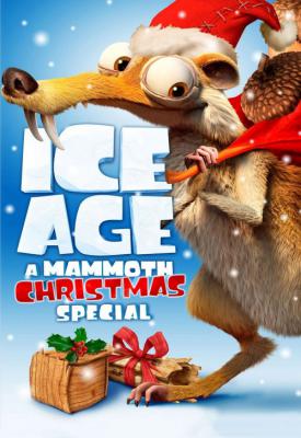 poster for Ice Age: A Mammoth Christmas 2011