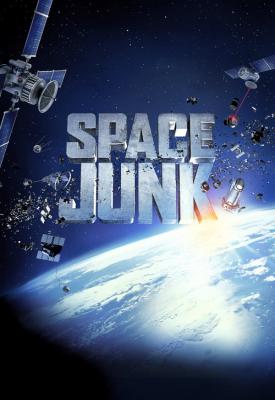 poster for Space Junk 3D 2012