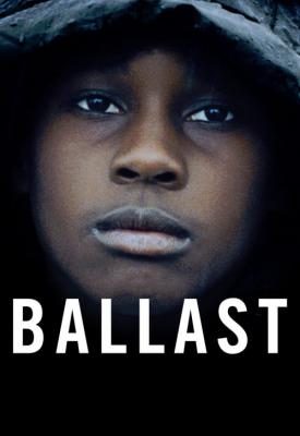poster for Ballast 2008