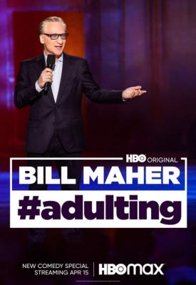 poster for Bill Maher: #Adulting 2022
