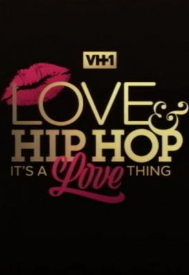 poster for Love & Hip Hop: It’s a Love Thing 2021