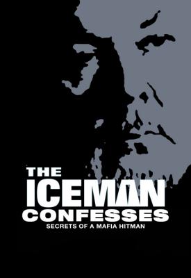 image for  The Iceman Confesses: Secrets of a Mafia Hitman movie