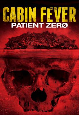 image for  Cabin Fever 3: Patient Zero movie