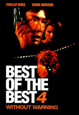 poster for Best of the Best 4: Without Warning 1998