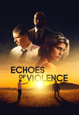 poster for Echoes of Violence 2021