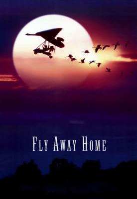 poster for Fly Away Home 1996