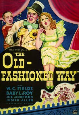 poster for The Old Fashioned Way 1934