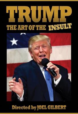 image for  Trump: The Art of the Insult movie