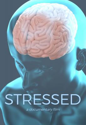 poster for Stressed 2019