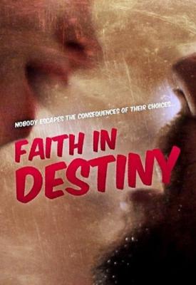 poster for Faith in Destiny 2012