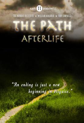 poster for The Path: Afterlife 2009