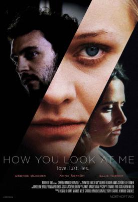 image for  How You Look at Me movie