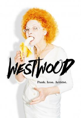 image for  Westwood: Punk, Icon, Activist movie