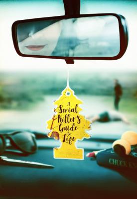 image for  A Serial Killer’s Guide to Life movie