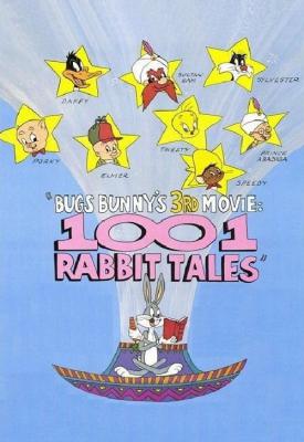 poster for Bugs Bunnys 3rd Movie: 1001 Rabbit Tales 1982