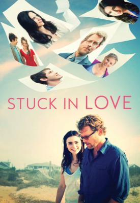 poster for Stuck in Love 2012