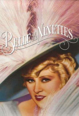 poster for Belle of the Nineties 1934