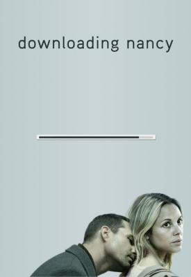 poster for Downloading Nancy 2008