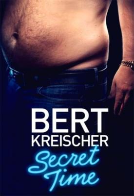 poster for Bert Kreischer: Secret Time 2018