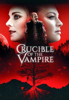 poster for Crucible of the Vampire 2019