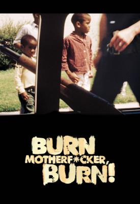 image for  Burn Motherfucker, Burn! movie